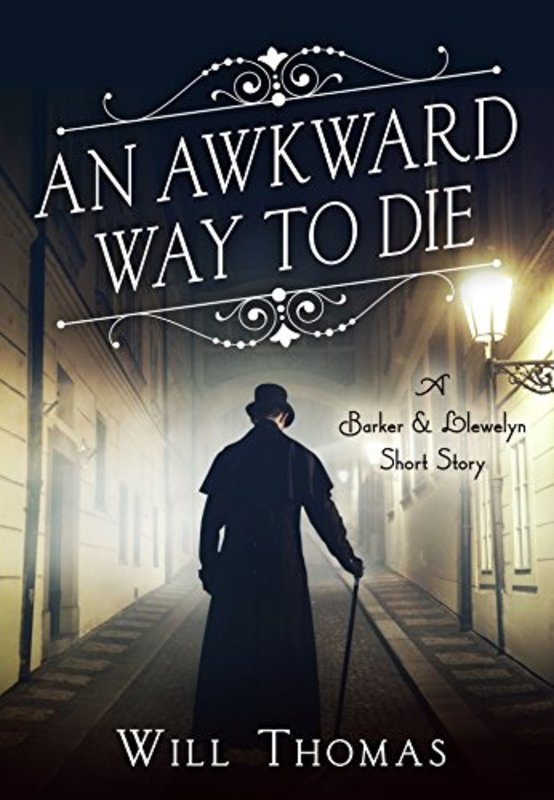 Book cover for "An Awkward Way to Die" by Will Thomas