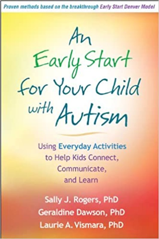 Book cover for "An Early Start for Your Child with Autism" by Sally J. Rogers