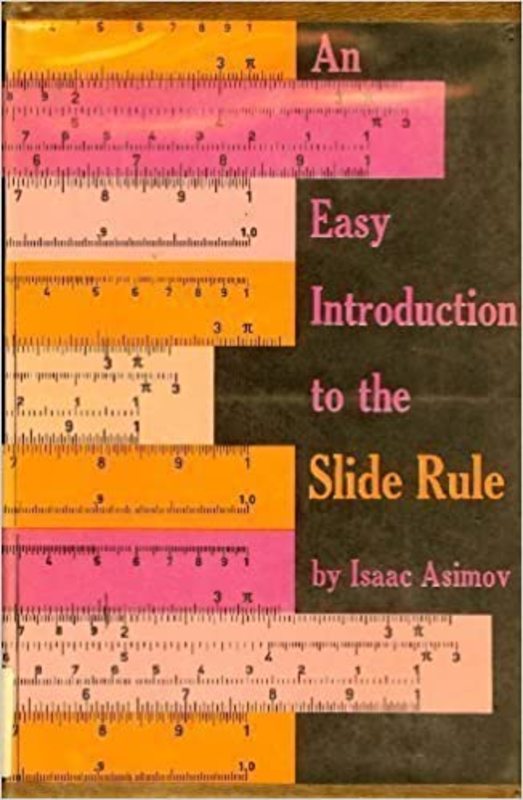 Book cover for "An Easy Introduction to the Slide Rule" by Isaac Asimov