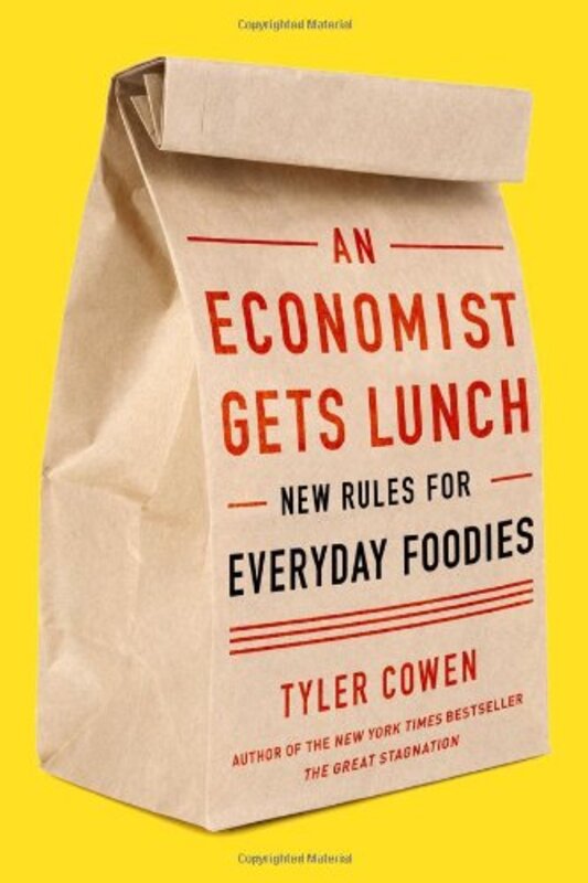Book cover for "An Economist Gets Lunch"