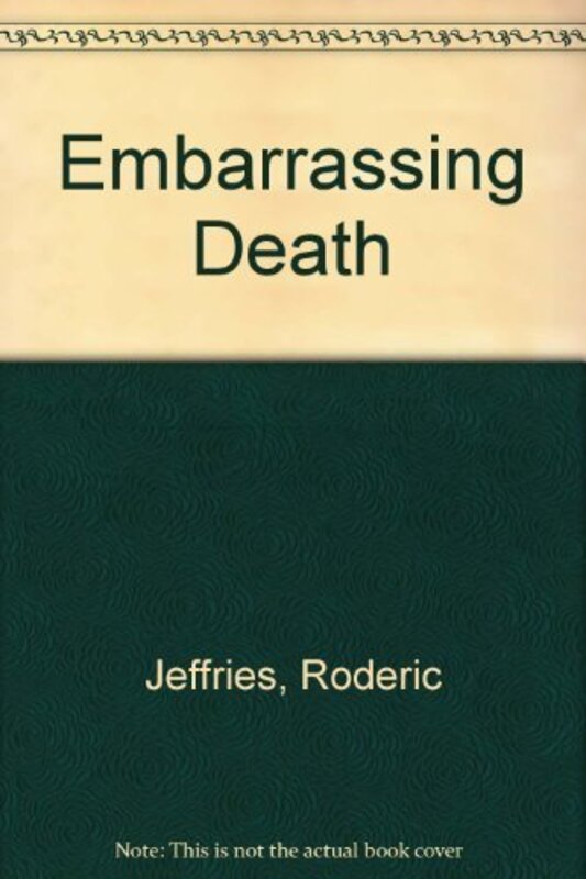 Book cover for "An Embarrassing Death" by Roderic Jeffries