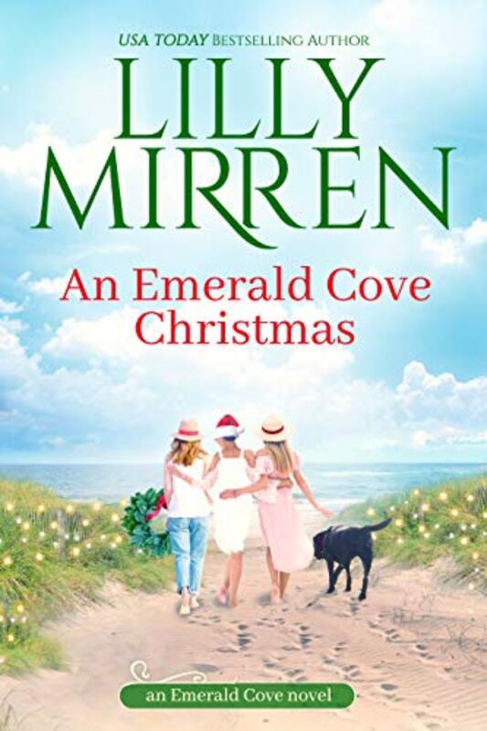 Book cover for "An Emerald Cove Christmas" by Lilly Mirren