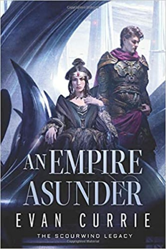 Book cover for "An Empire Asunder" by Evan Currie