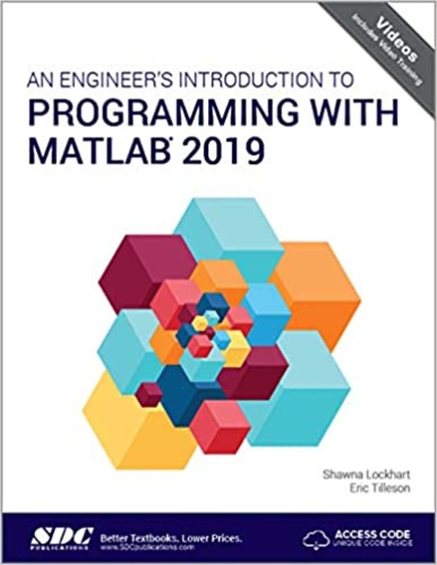 Book cover for "An Engineer's Introduction to Programming with MATLAB 2019" by Shawna Lockhart