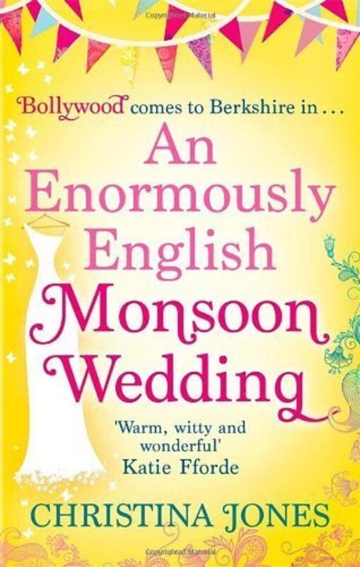 Book cover for "An Enormously English Monsoon Wedding" by Christina Jones