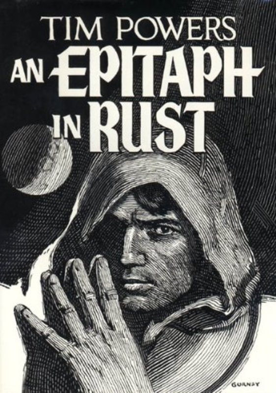 Book cover for "An Epitaph In Rust" by Tim Powers