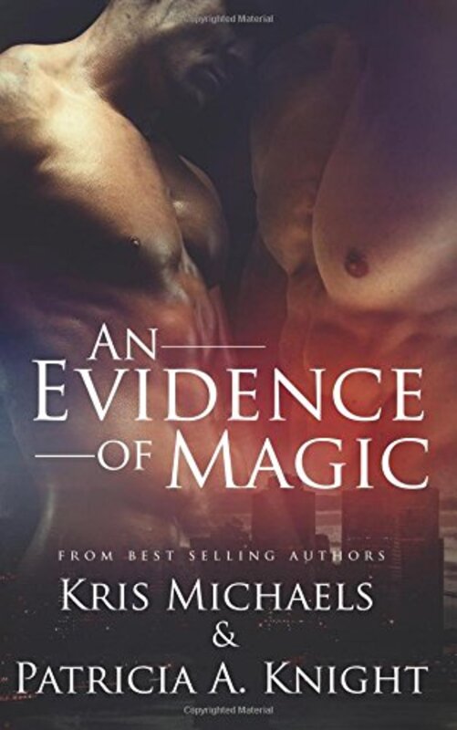 Book cover for "An Evidence of Magic" by Kris Michaels