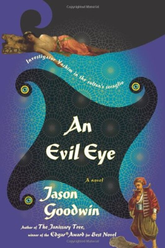 Book cover for "An Evil Eye" by Jason Goodwin