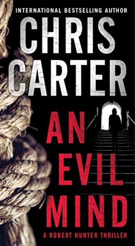 Book cover for "An Evil Mind" by Chris Carter