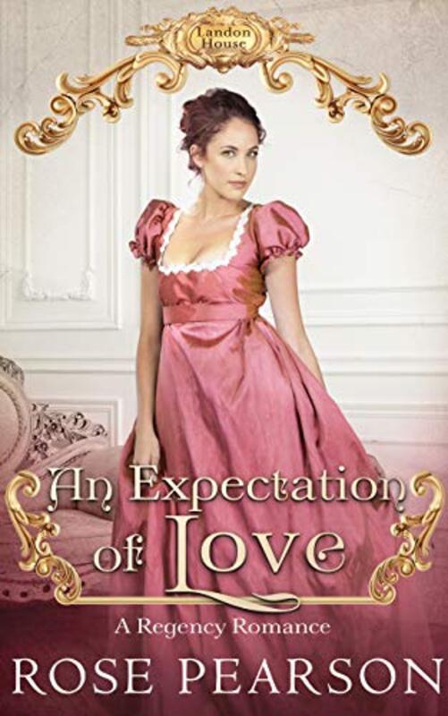 Book cover for "An Expectation of Love" by Rose Pearson
