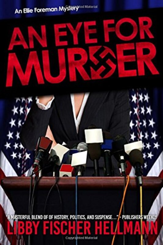 Book cover for "An Eye for Murder" by Libby Fischer Hellmann