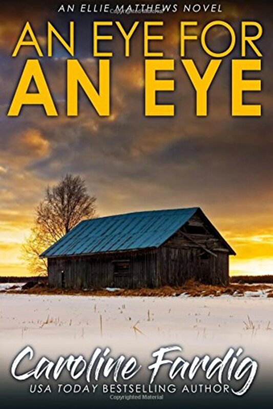 Book cover for "An Eye for an Eye" by Caroline Fardig