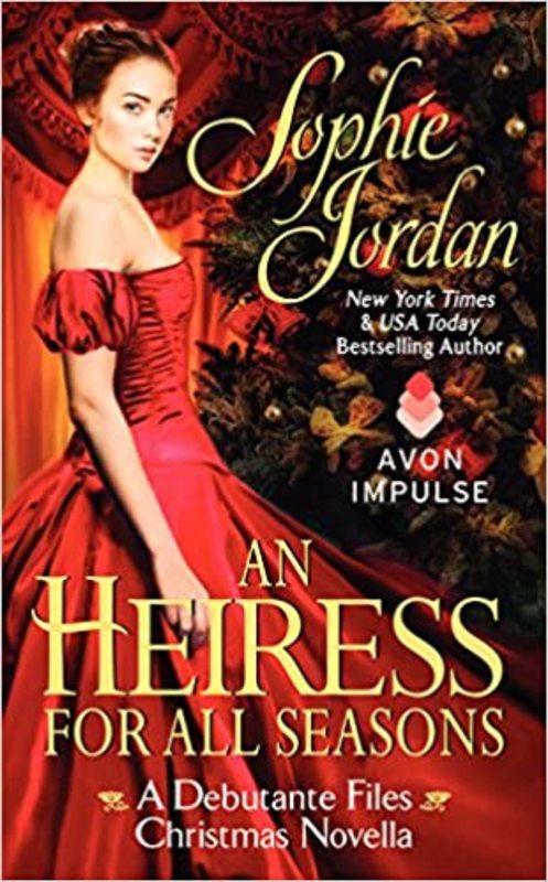 Book cover for "An Heiress for All Seasons" by Sophie Jordan