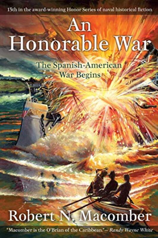 Book cover for "An Honorable War" by Robert N Macomber