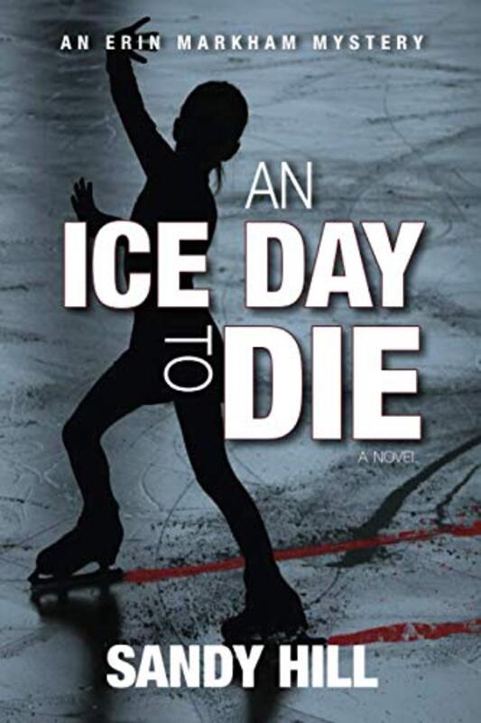 Book cover for "An Ice Day to Die" by Sandy Hill