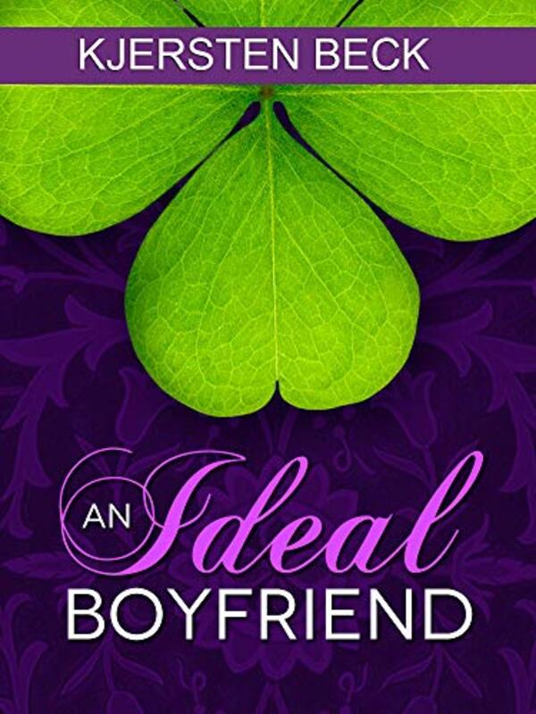 Book cover for "An Ideal Boyfriend" by Mette Ivie Harrison