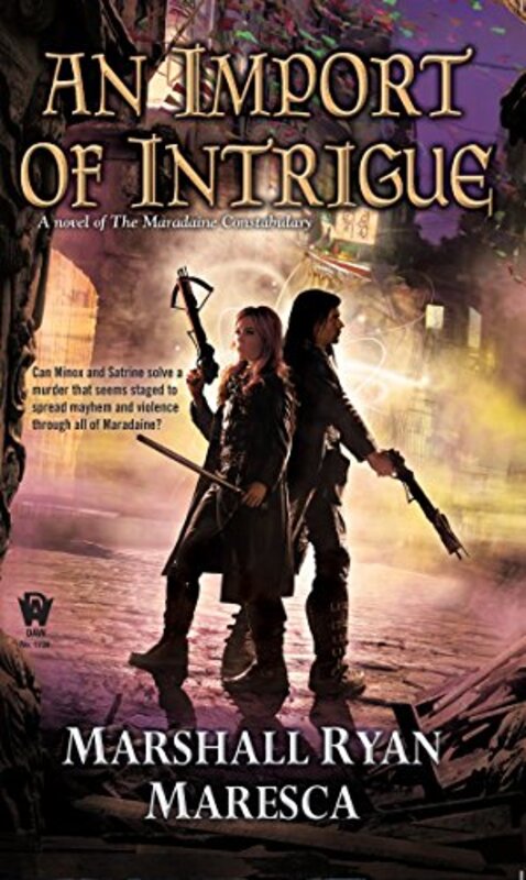 Book cover for "An Import of Intrigue" by Marshall Ryan Maresca