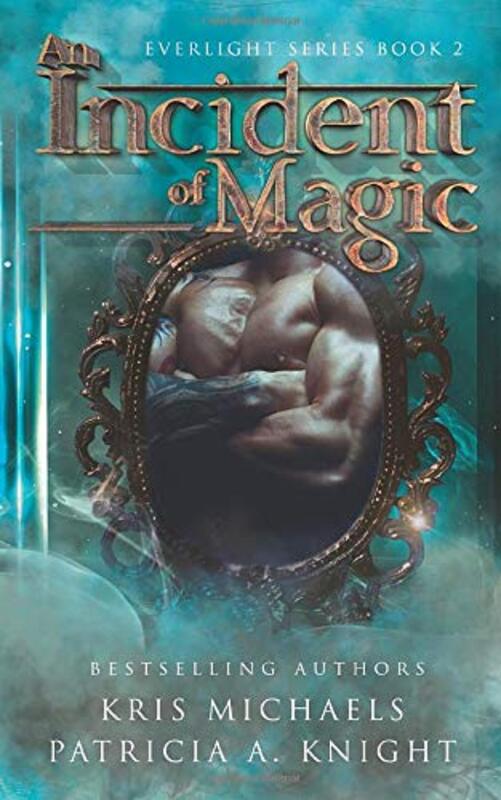 Book cover for "An Incident of Magic" by Kris Michaels