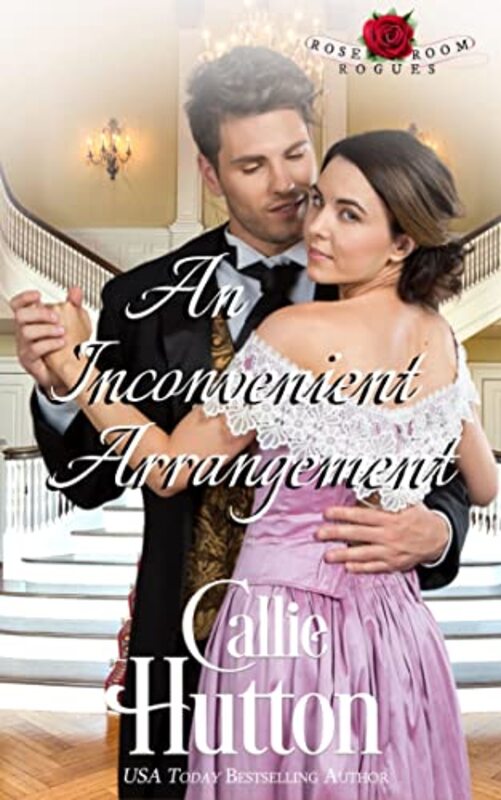 Book cover for "An Inconvenient Arrangement" by Callie Hutton