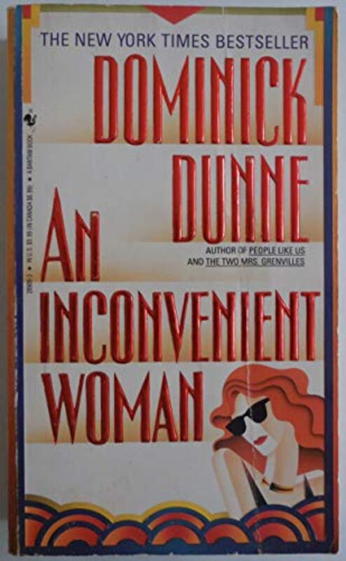 Book cover for "An Inconvenient Woman" by Dominick Dunne