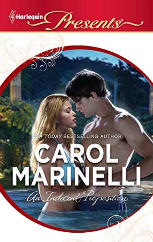 Book cover for "An Indecent Proposition" by Carol Marinelli