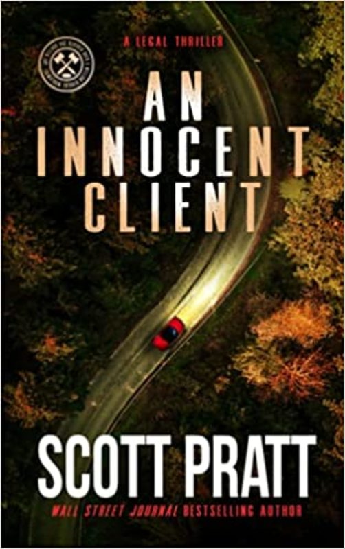 Book cover for "An Innocent Client" by Scott Pratt