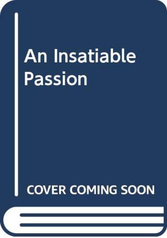 Book cover for "An Insatiable Passion" by Lynne Graham