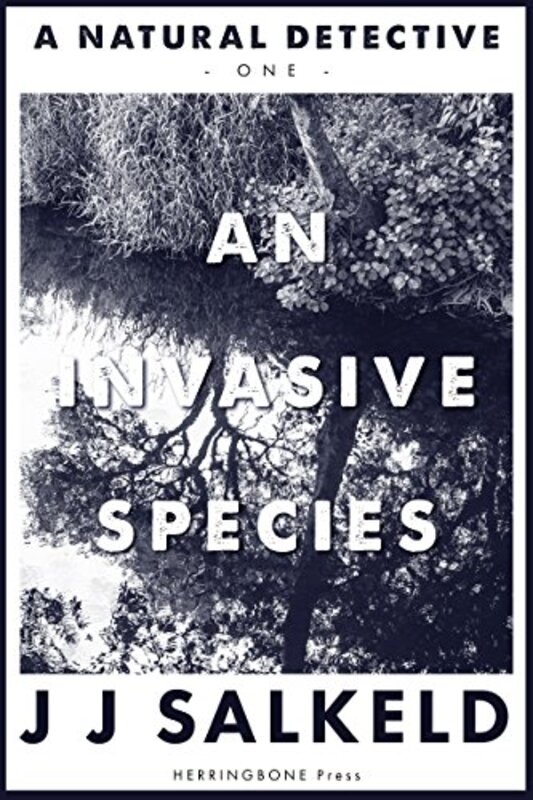 Book cover for "An Invasive Species" by J J Salkeld