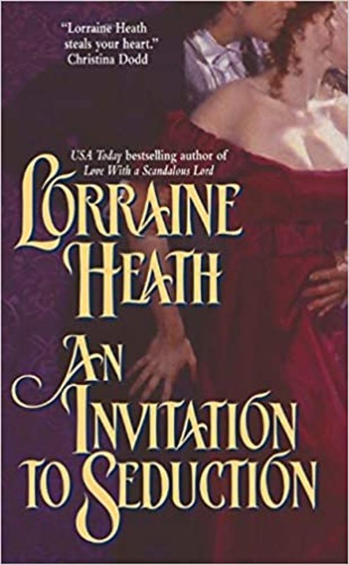 Book cover for "An Invitation to Seduction" by Lorraine Heath