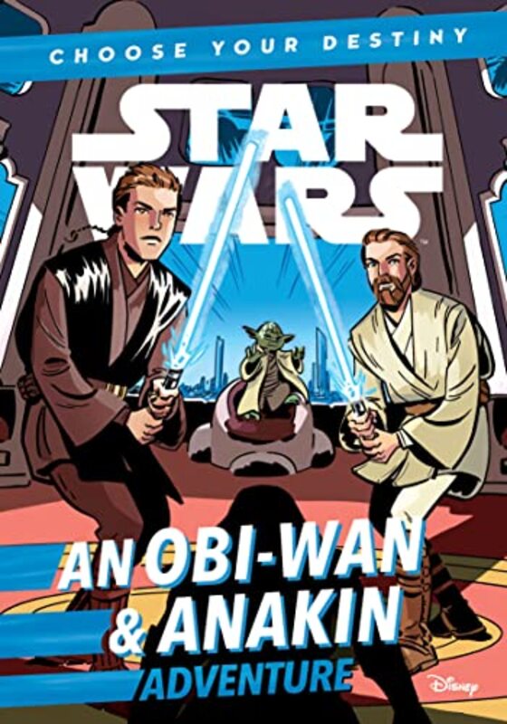 Book cover for "An Obi-Wan and Anakin Adventure" by Cavan Scott