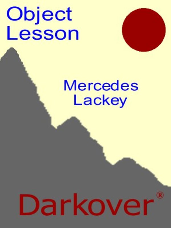 Book cover for "An Object Lesson" by Mercedes Lackey