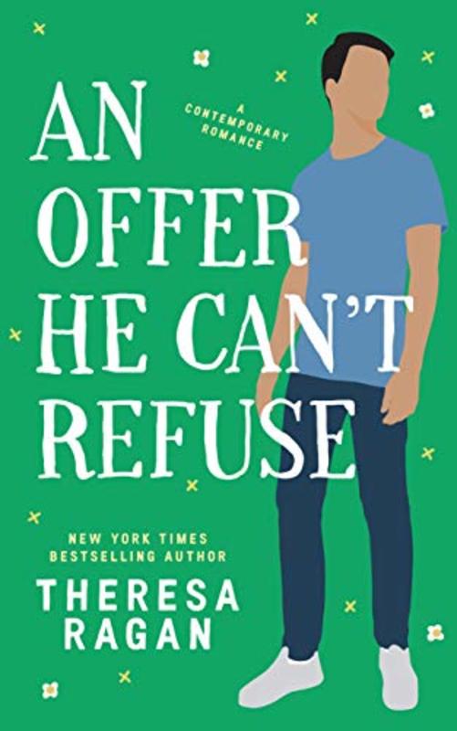 Book cover for "An Offer He Can't Refuse" by Theresa TR Ragan