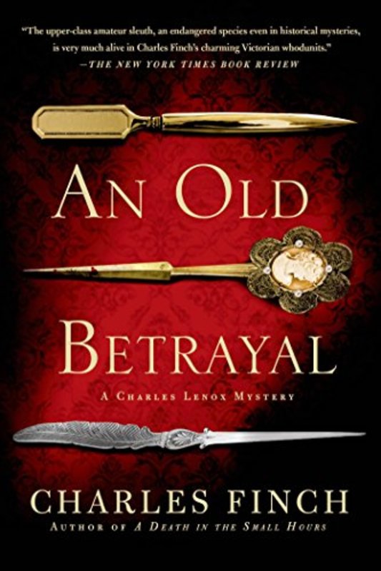 Book cover for "An Old Betrayal" by Charles Finch