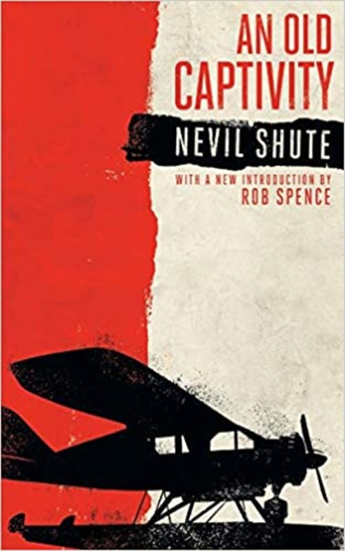 Book cover for "An Old Captivity" by Nevil Shute