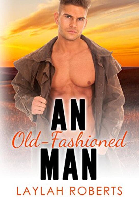 Book cover for "An Old-Fashioned Man" by Laylah Roberts