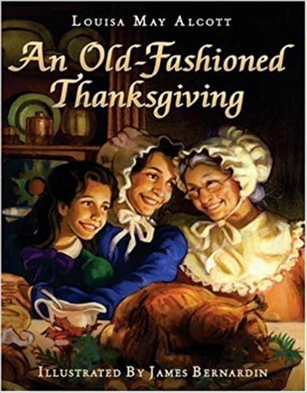 Book cover for "An Old-Fashioned Thanksgiving" by Louisa May Alcott