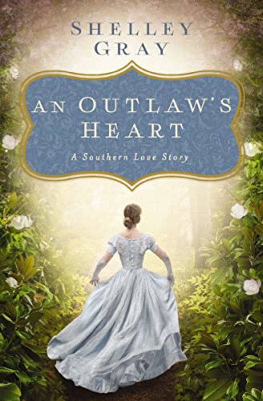 Book cover for "An Outlaw's Heart: A Southern Love Story" by Shelley Shepard Gray
