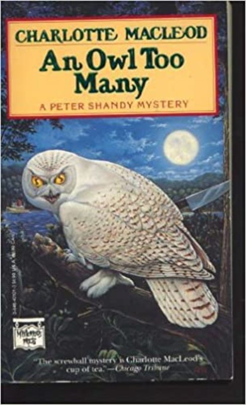 Book cover for "An Owl Too Many" by Charlotte MacLeod