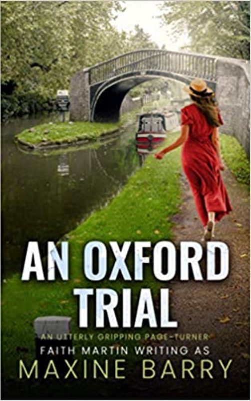 Book cover for "An Oxford Trial" by Faith Martin