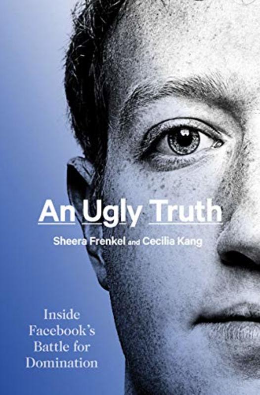 Book cover for "An Ugly Truth" by Sheera Frenkel