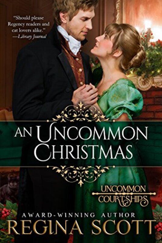 Book cover for "An Uncommon Christmas" by Regina Scott