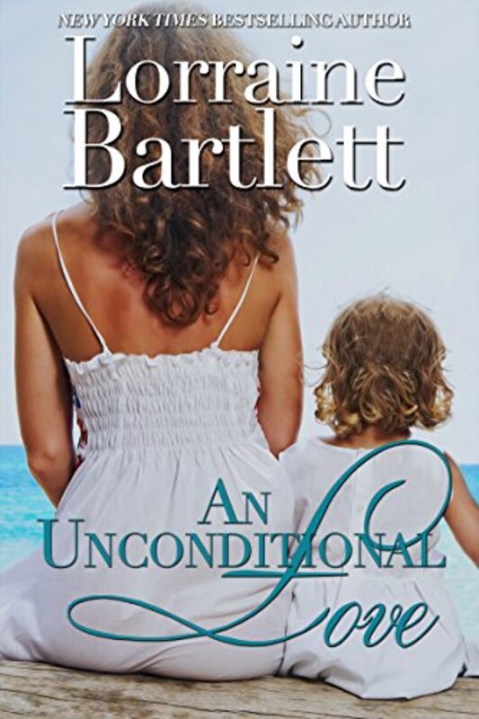Book cover for "An Unconditional Love" by Lorraine Bartlett