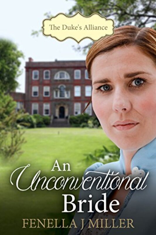 Book cover for "An Unconventional Bride" by Fenella J Miller