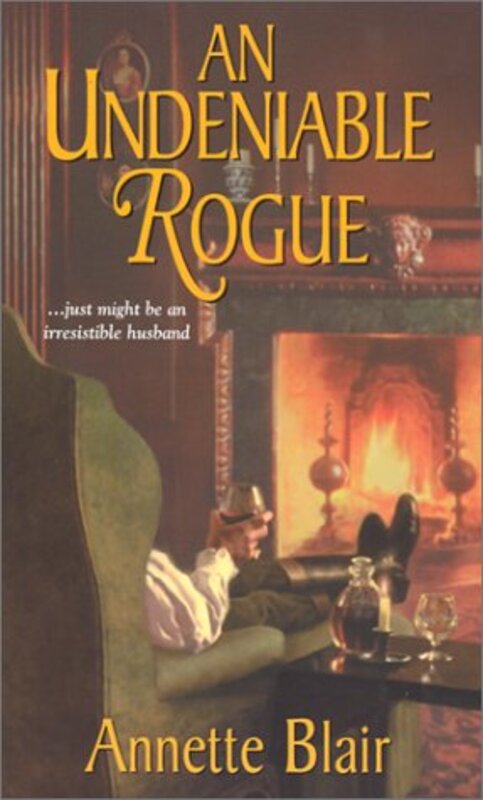 Book cover for "An Undeniable Rogue" by Annette Blair