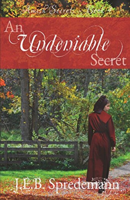 Book cover for "An Undeniable Secret" by Jennifer Spredemann