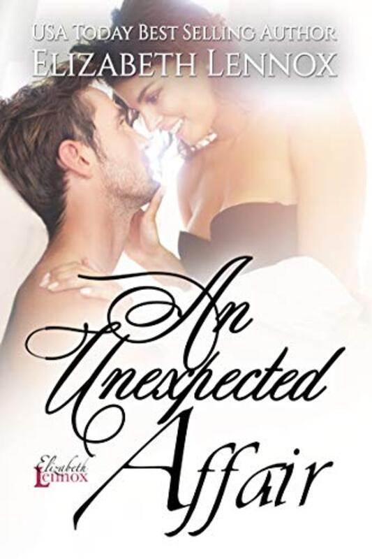 Book cover for "An Unexpected Affair" by Elizabeth Lennox