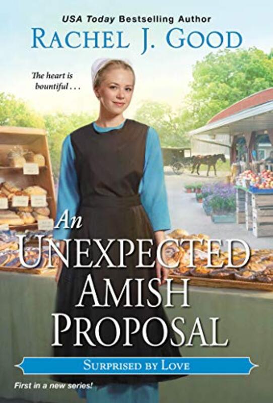 Book cover for "An Unexpected Amish Proposal" by Rachel J Good