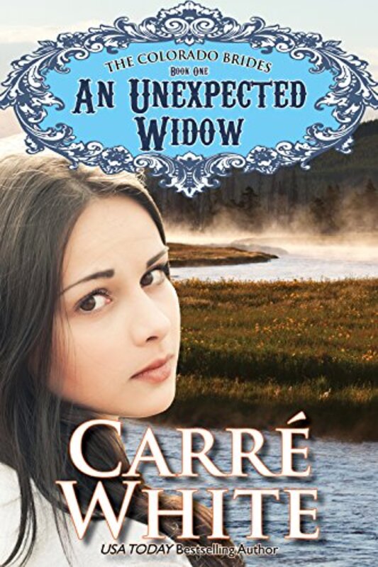 Book cover for "An Unexpected Widow" by Carre White