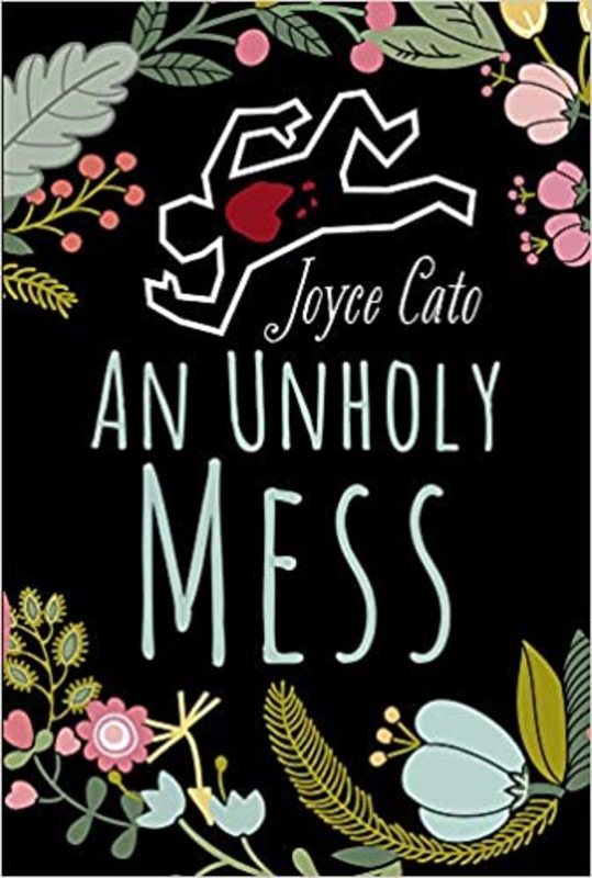 Book cover for "An Unholy Mess " by Faith Martin