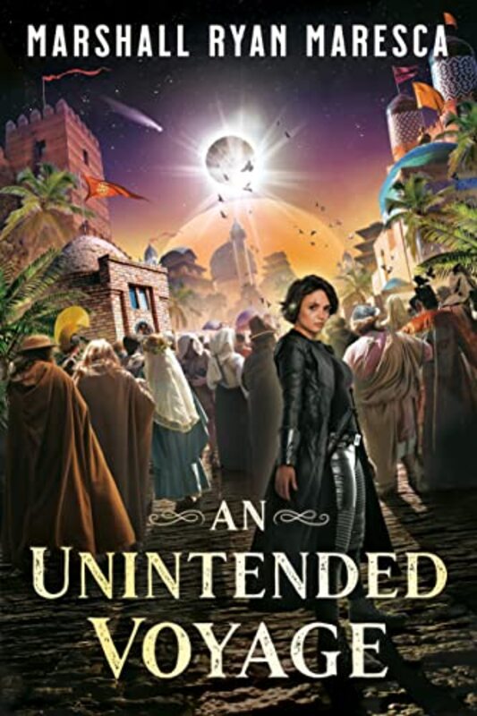 Book cover for "An Unintended Voyage" by Marshall Ryan Maresca